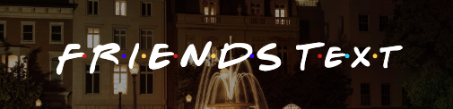Friends font style text preview